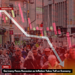 Germany Faces Recession as Inflation Takes Toll on Economy